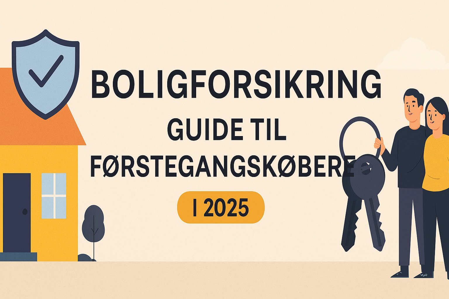 🏡 Førstegangskøber? Få overblik over dine boligforsikringer – uden at blive overvældet
